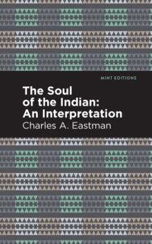 Image for The Soul of an Indian: : An Interpetation