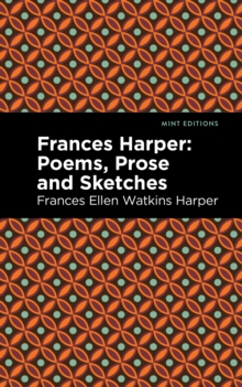 Image for Frances Harper : Poems, Prose and Sketches