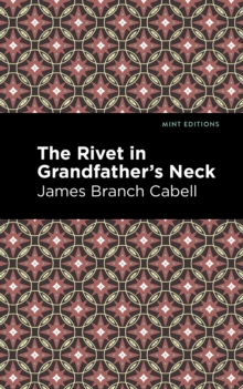 Image for Rivet in Grandfather's Neck: A Comedy of Limitations