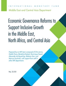 Image for Economic Governance Reforms to Support Inclusive Growth in the Middle East, North Africa, and Central Asia
