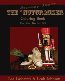 Image for The Snazzy Jazzy Nutcracker Coloring Book