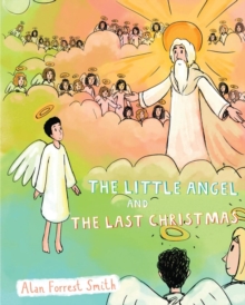 Image for The Little Angel And The Last Christmas