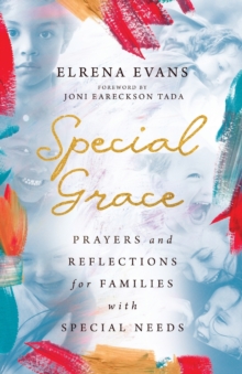 Image for Special Grace – Prayers and Reflections for Families with Special Needs