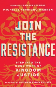 Image for Join the resistance: step into the good work of kingdom justice