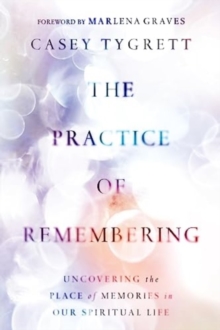 Image for The Practice of Remembering
