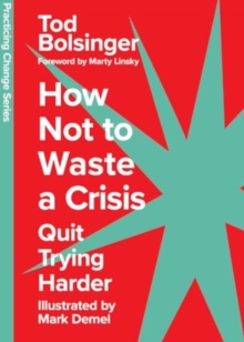 Image for How Not to Waste a Crisis