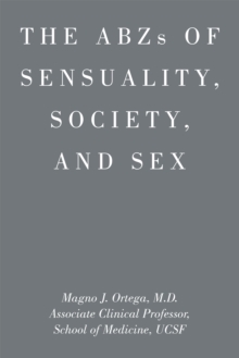 Image for Abzs of Sensuality, Society, and Sex.