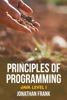 Image for Principles of Programming: Java Level 1