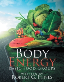 Image for Body Energy: Basic Food Groups