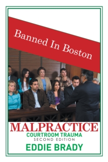 Image for Malpractice: Courtroom Trauma