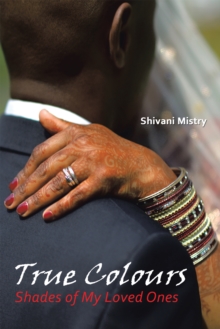 Image for True Colours: Shades of My Loved Ones