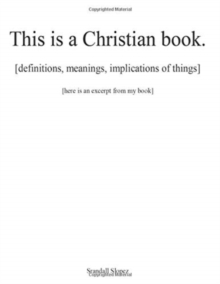 Image for This is a Christian book. : [definitions, implications, meanings of things] [here is an excerpt from my book]
