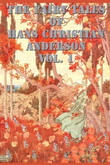 Image for The Fairy Tales of Hans Christian Anderson Vol. 1