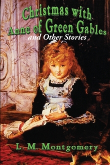 Image for Christmas with Anne of Green Gables and Other Stories