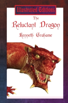 Image for The Reluctant Dragon (Illustrated Edition)