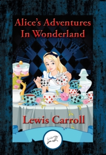 Image for Alice's Adventures in Wonderland: With Linked Table of Contents