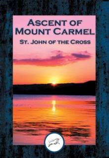 Image for Ascent of Mount Carmel: With Linked Table of Contents