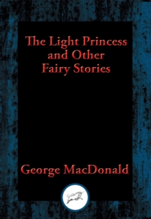 Image for The Light Princess: and Other Fairy Stories