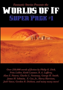 Image for Fantastic Stories Presents the Worlds of If Super Pack #1