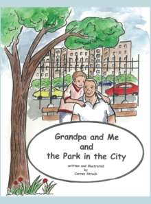 Image for Grandpa and Me and the Park in the City