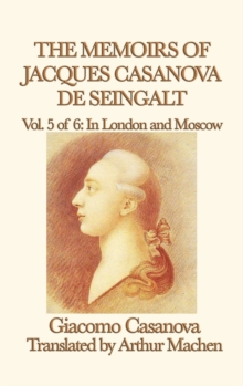 Image for The Memoirs of Jacques Casanova de Seingalt Vol. 5 in London and Moscow