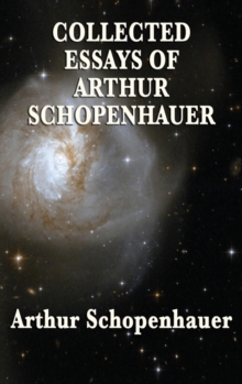Image for Collected Essays of Arthur Schopenhauer