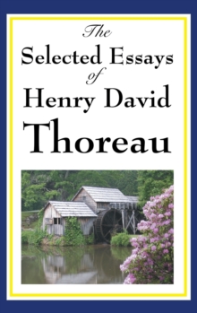Image for The Selected Essays of Henry David Thoreau