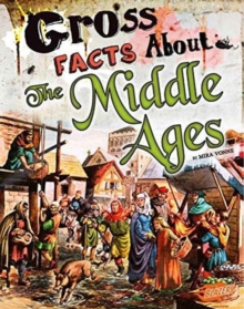 Image for Gross Facts About the Middle Ages (Gross History)