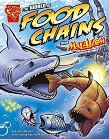 Image for World of Food Chains with Max Axiom, Super Scientist (Graphic Science)