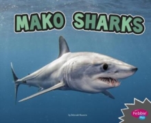 Mako Sharks (All About Sharks)