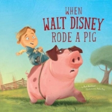 Image for When Walt Disney Rode a Pig