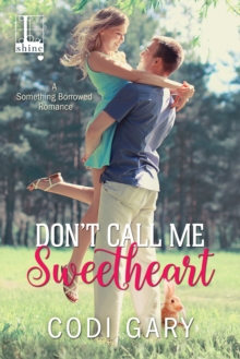 Image for Don't Call Me Sweetheart
