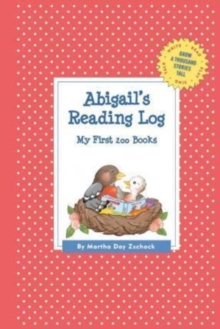 Image for Abigail's Reading Log : My First 200 Books (GATST)
