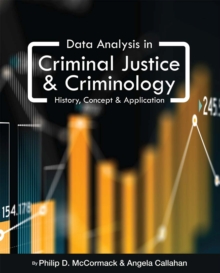 Image for Data Analysis in Criminal Justice and Criminology
