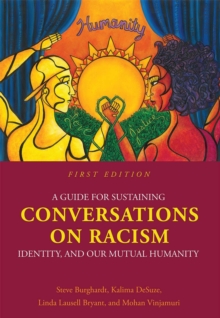 Image for A Guide for Sustaining Conversations on Racism, Identity, and our Mutual Humanity