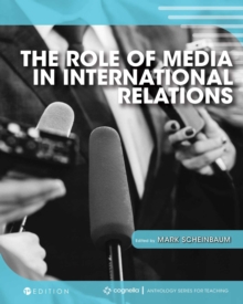 Image for The Role of Media in International Relations