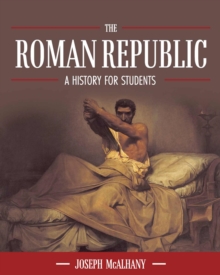 Image for The Roman Republic : A History for Students