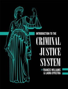Introduction to the Criminal Justice System