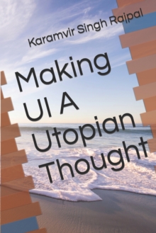 Image for Making UI A Utopian Thought