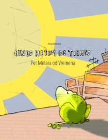 Image for Cinco metros de tiempo/Pet Metara od Vremena : Libro infantil ilustrado espanol-bosnio (Edicion bilingue)