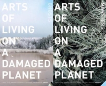 Image for Arts of Living on a Damaged Planet : Ghosts and Monsters of the Anthropocene