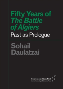 Image for Fifty years of The battle of Algiers  : past as prologue