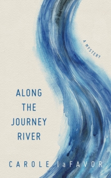 Along the Journey River