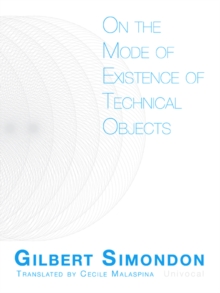 On the Mode of Existence of Technical Objects