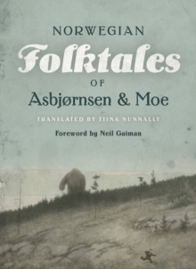 Image for The Complete and Original Norwegian Folktales of Asbjørnsen and Moe