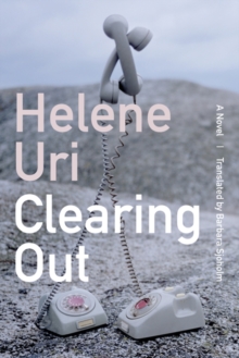 Image for Clearing out  : a novel