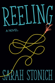 Image for Reeling  : a novel