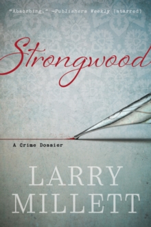 Image for Strongwood  : a crime dossier