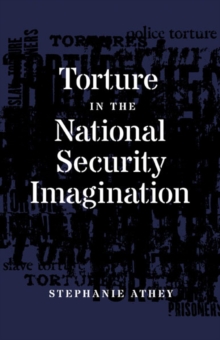 Image for Torture in the National Security Imagination