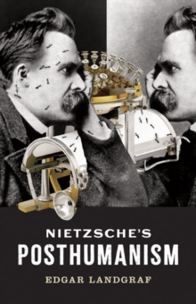 Image for Nietzsche's Posthumanism